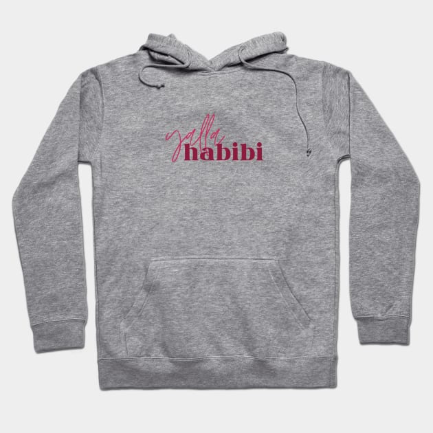 yalla habibi - two fonts Hoodie by habibitravels